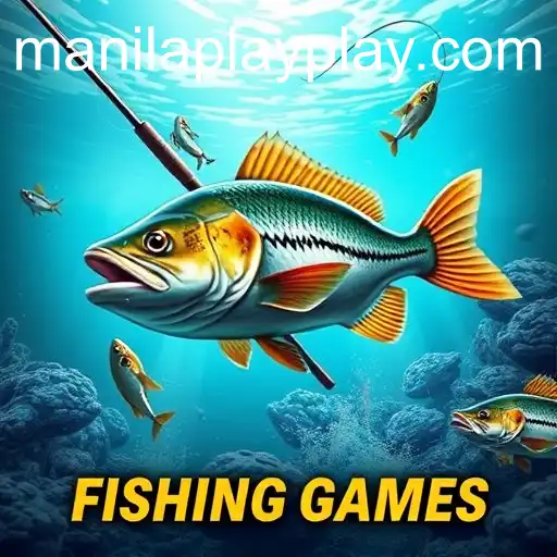 Fishing Games: A Dive into the Digital Waters with ManilaPlay