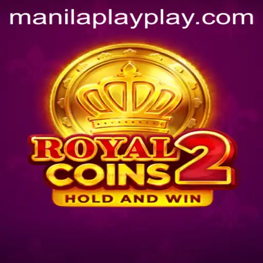 Exploring the Exciting World of RoyalCoins2: The Latest Sensation from ManilaPlay