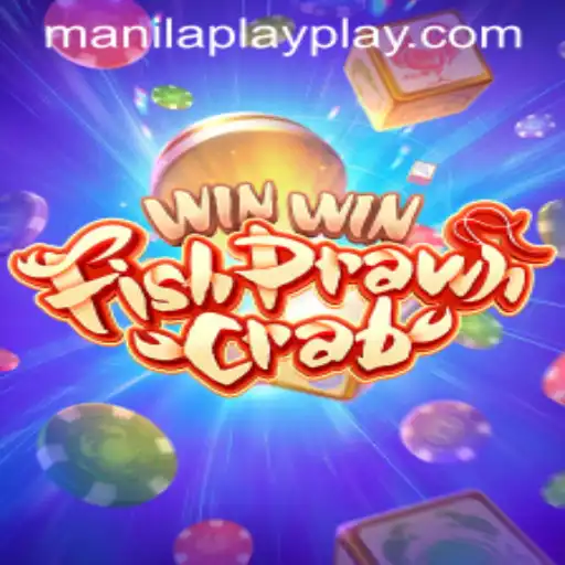 Discovering the Thrills of WinWinFishPrawnCrab with ManilaPlay: A Fresh Take on a Classic
